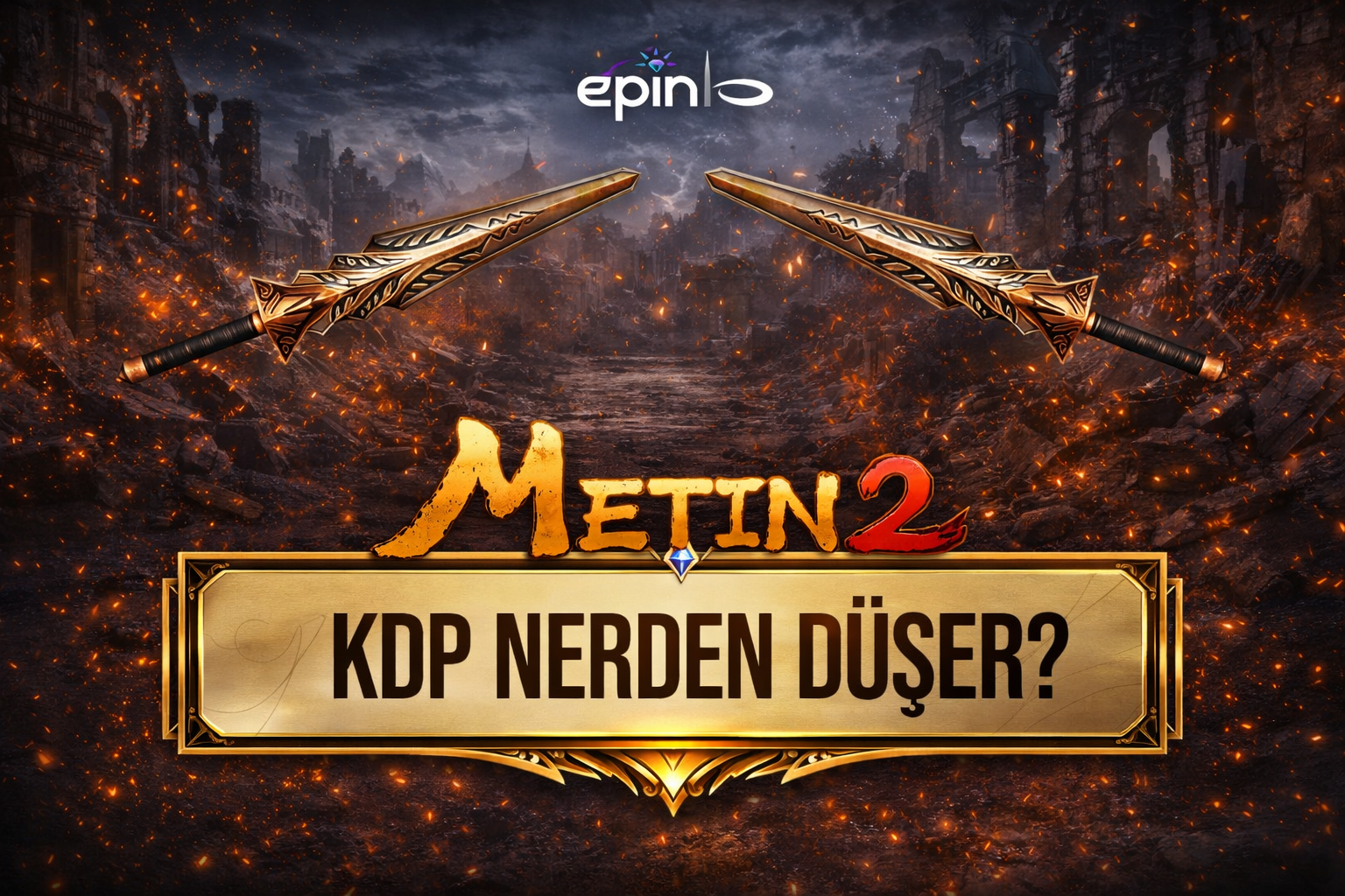 Metin2 KDP Nereden Düşer? (2026 Güncel Rehber) – KDP Düşürme Yerleri ve Taktikleri