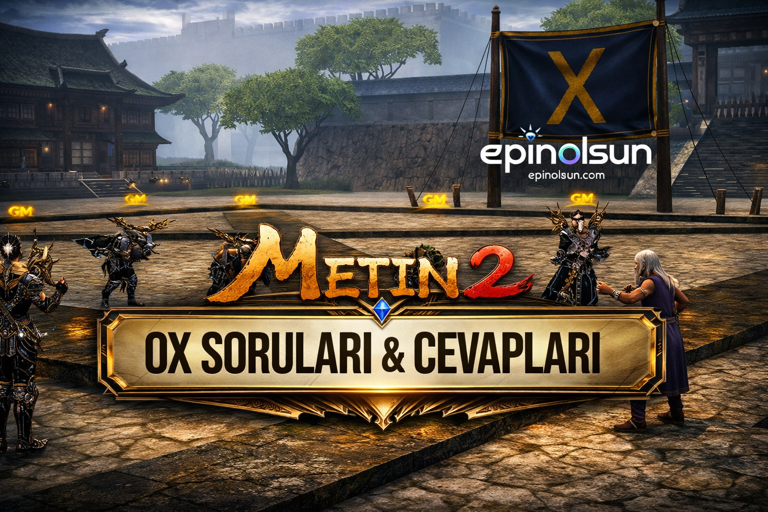 Metin2 OX Soruları ve Cevapları (2026 Güncel Liste) – Tüm OX Yarışması Soruları